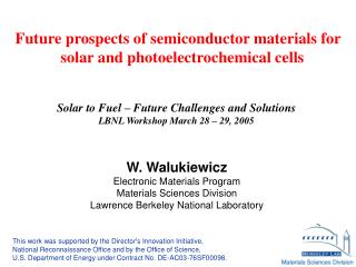Future prospects of semiconductor materials for solar and photoelectrochemical cells