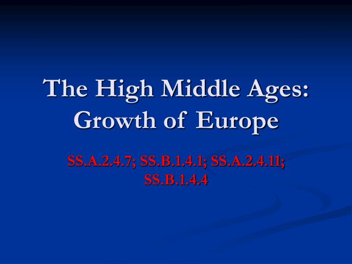 the high middle ages growth of europe