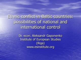 Ethnic conflict in Baltic countries: possibilities of national and international control