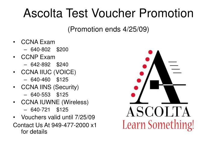 ascolta test voucher promotion promotion ends 4 25 09