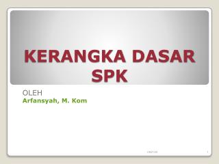 kerangka dasar spk