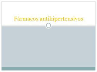 f rmacos antihipertensivos