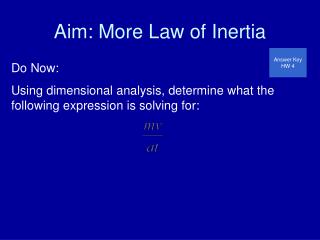 Aim: More Law of Inertia