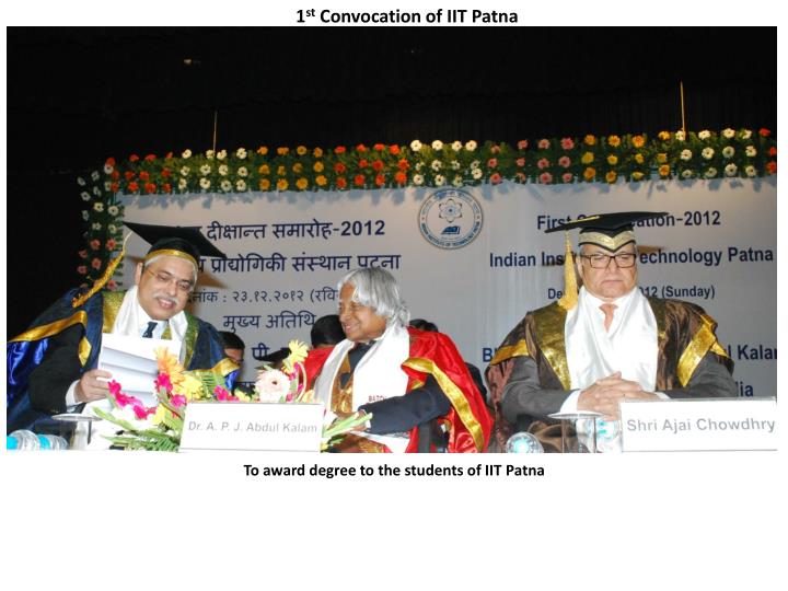 to award degree to the students of iit patna