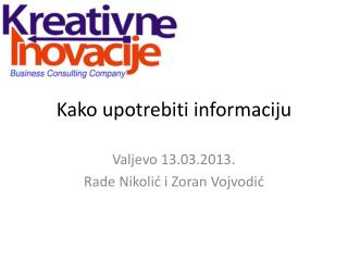 kako upotrebiti informaciju