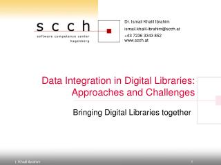 Data Integration in Digital Libraries: Approaches and Challenges