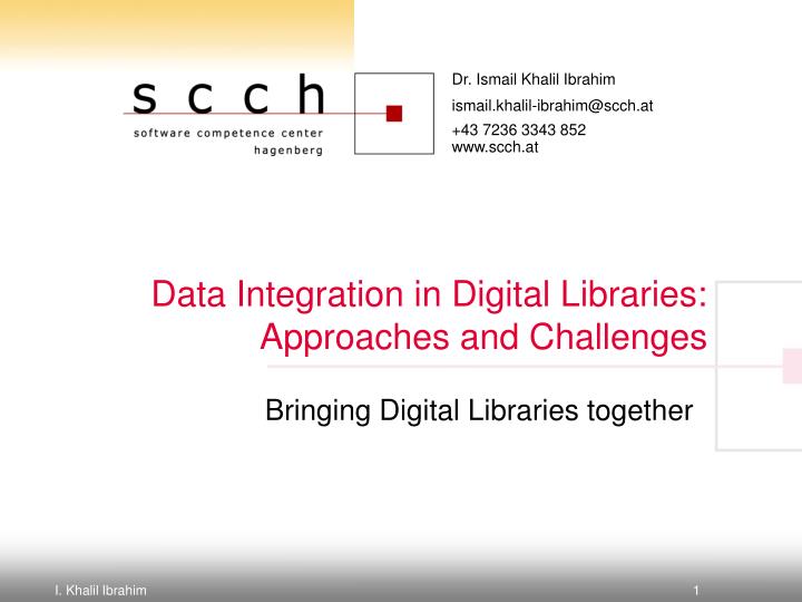 data integration in digital libraries approaches and challenges