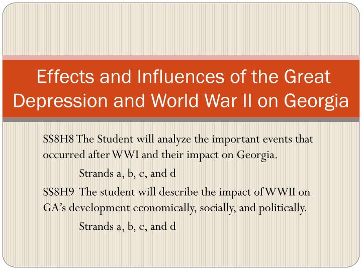 effects and influences of the great depression and world war ii on georgia