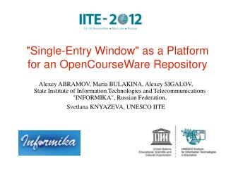 &quot;Single-Entry Window&quot; as a Platform for an OpenCourseWare Repository