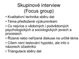 skupinov interview focus group