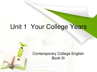 Unit 1 Your College Years