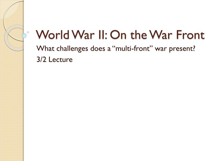 world war ii on the war front