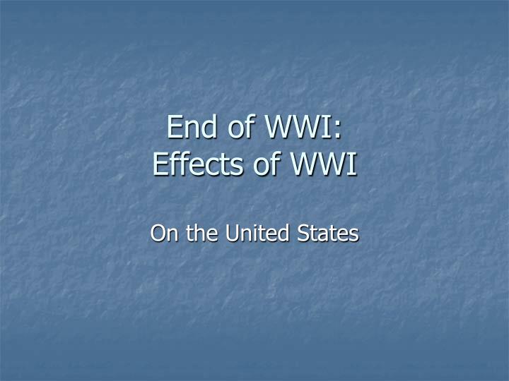 end of wwi effects of wwi