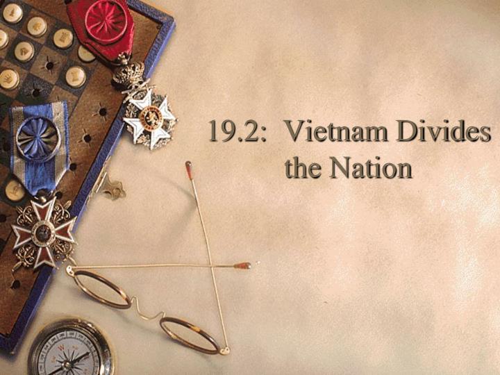 19 2 vietnam divides the nation