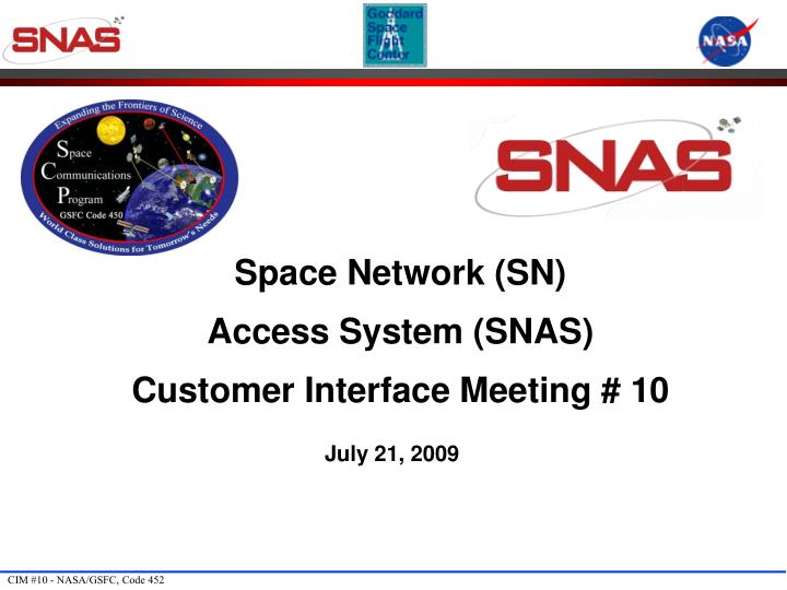 space network sn access system snas customer interface meeting 10