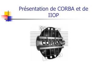 pr sentation de corba et de iiop