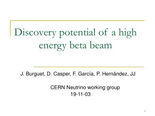 Discovery potential of a high energy beta beam