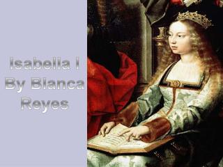 Isabella l By Blanca Reyes