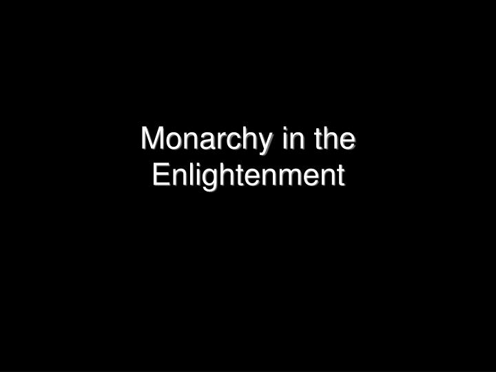 monarchy in the enlightenment
