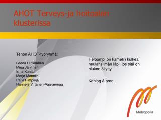 ahot terveys ja hoitoalan klusterissa