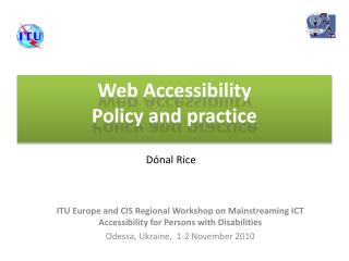 Web Accessibility Policy and practice