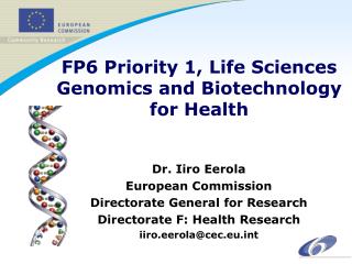 fp6 priority 1 life sciences genomics and biotechnology for health