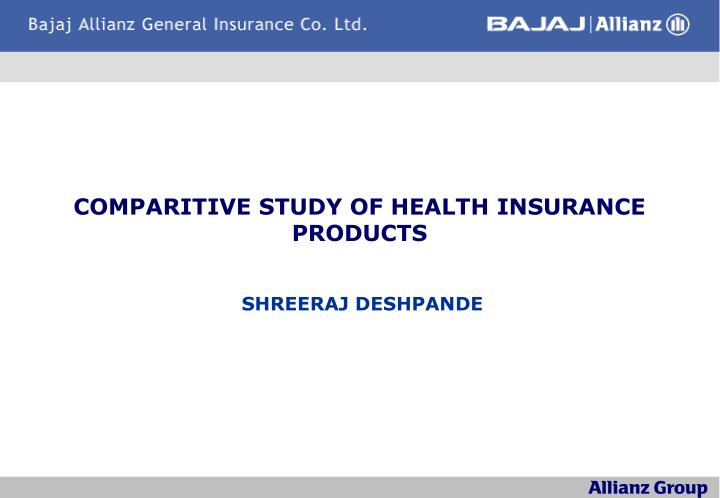 comparitive study of health insurance products