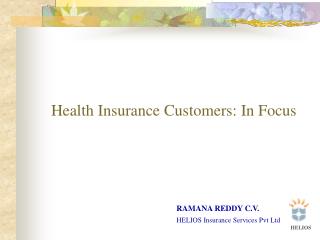 Health Insurance Customers: In Focus