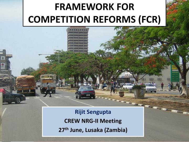 framework for competition reforms fcr
