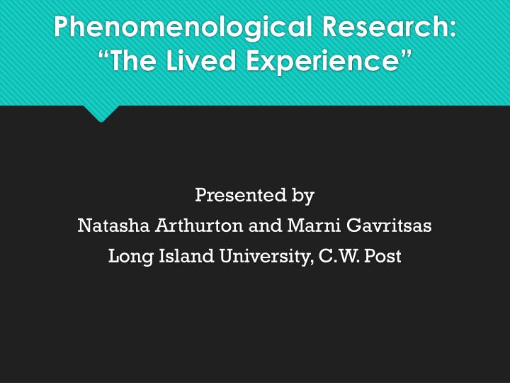 phenomenological research the lived experience