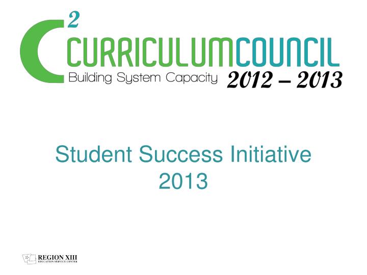 student success initiative 2013