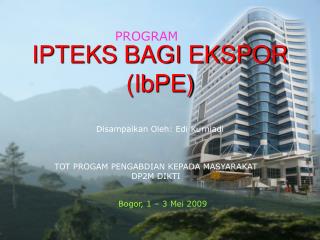 ipteks bagi ekspor ibpe