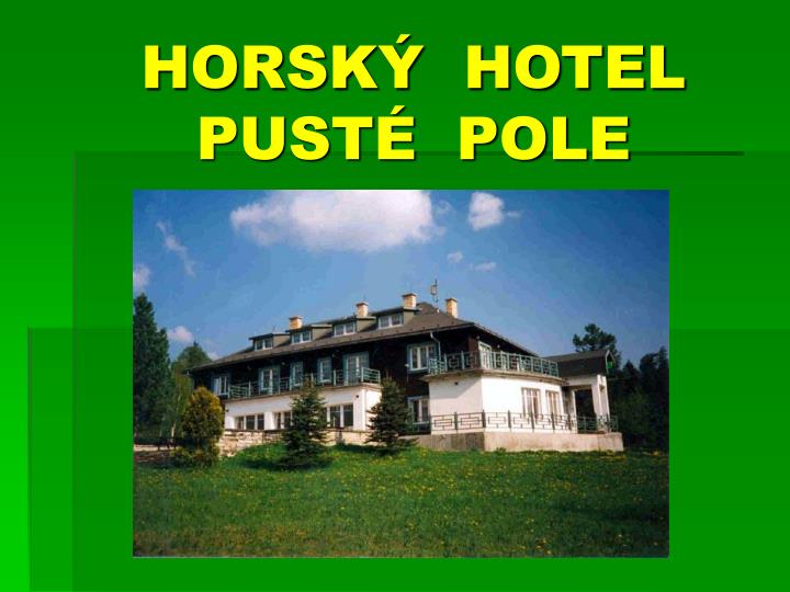 horsk hotel pust pole