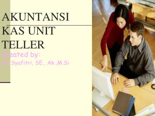 akuntansi kas unit teller