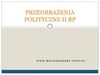 przeobra enia polityczne ii rp