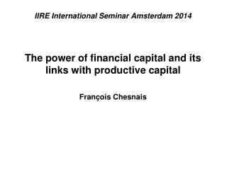 IIRE International Seminar Amsterdam 2014