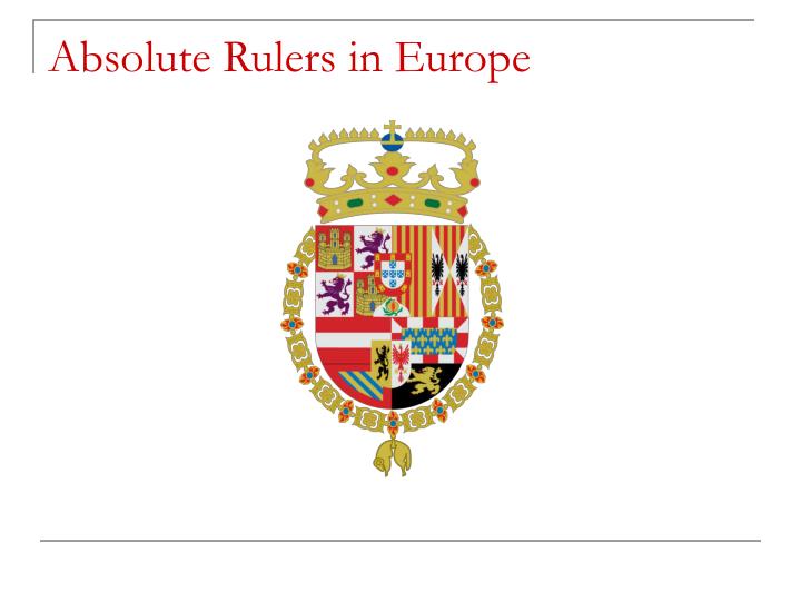 absolute rulers in europe