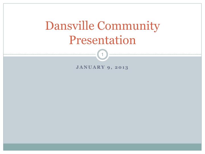 dansville community presentation