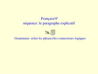 fran ais 4 e s quence le paragraphe explicatif