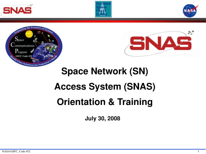 space network sn access system snas orientation training