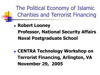 The Political Economy of Islamic Charities and Terrorist Financing