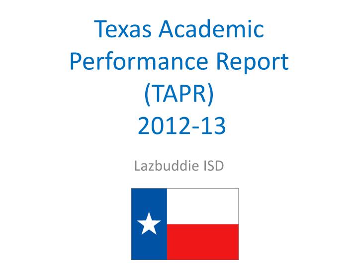 texas academic performance report tapr 2012 13