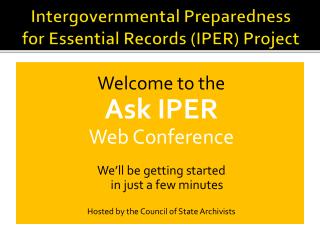 Intergovernmental Preparedness for Essential Records (IPER) Project