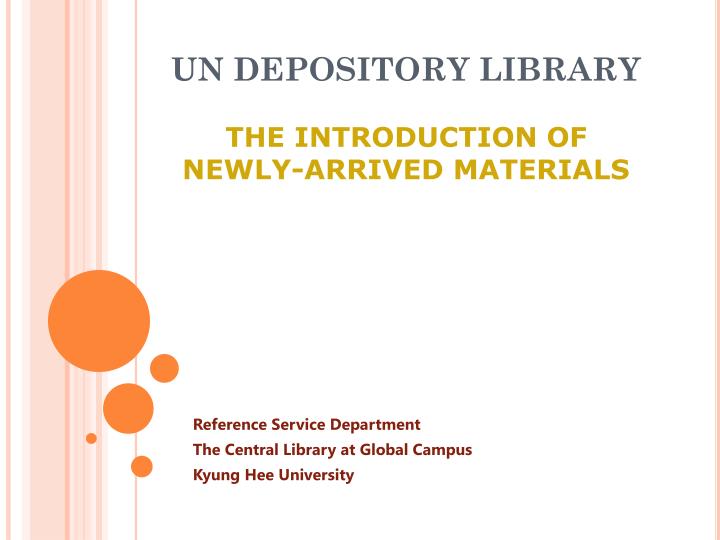 un depository library the introduction of newly arrived materials