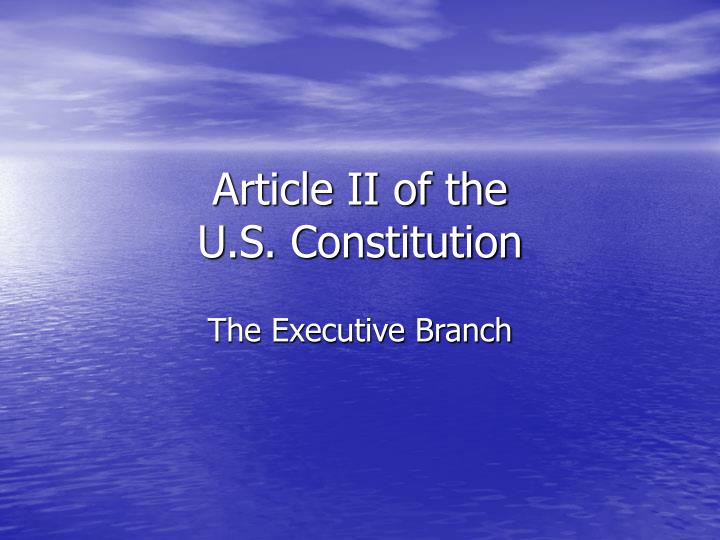 article ii of the u s constitution