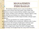MANAJEMEN PERUBAHAN - slide 1