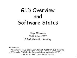 GLD Overview and Software Status