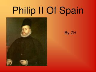 Philip II Of Spain