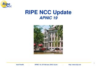 RIPE NCC Update APNIC 19
