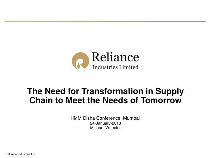 the need for transformation in supply chain to meet the needs of tomorrow